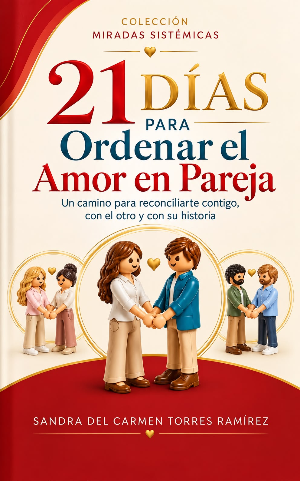 21 Días para Ordenar el Amor en Pareja