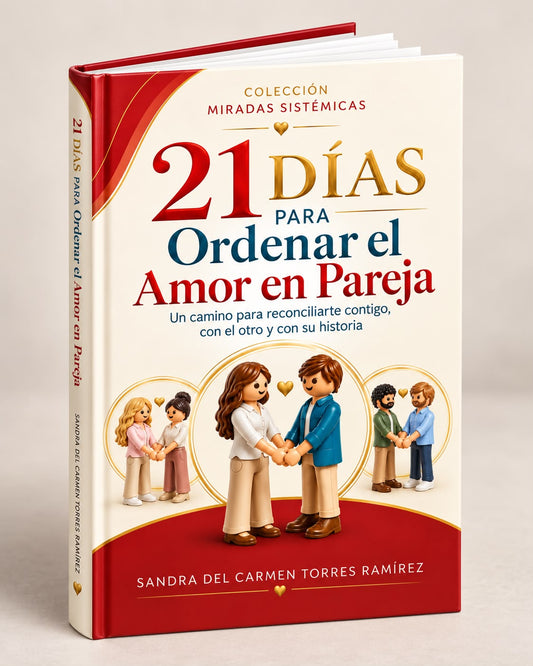 21 Días para Ordenar el Amor en Pareja